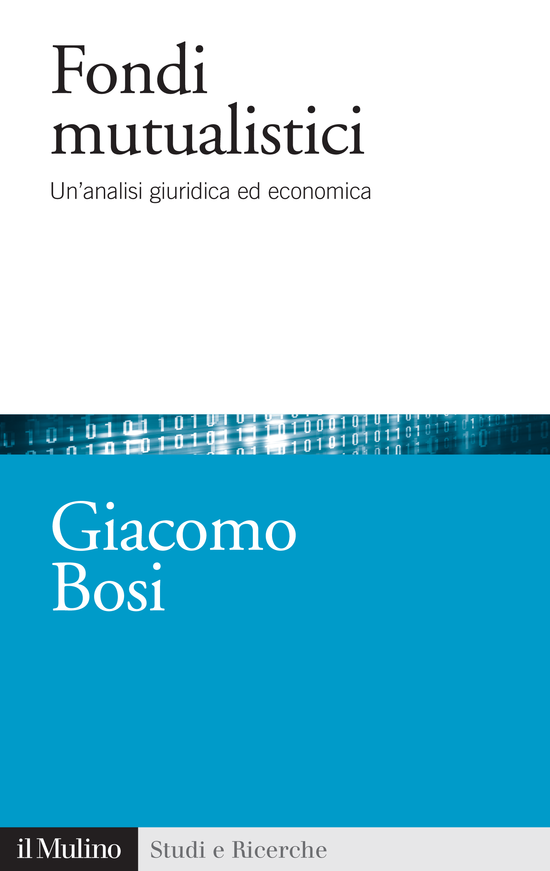 Copertina del libro Fondi mutualistici (Un'analisi giuridica ed economica)