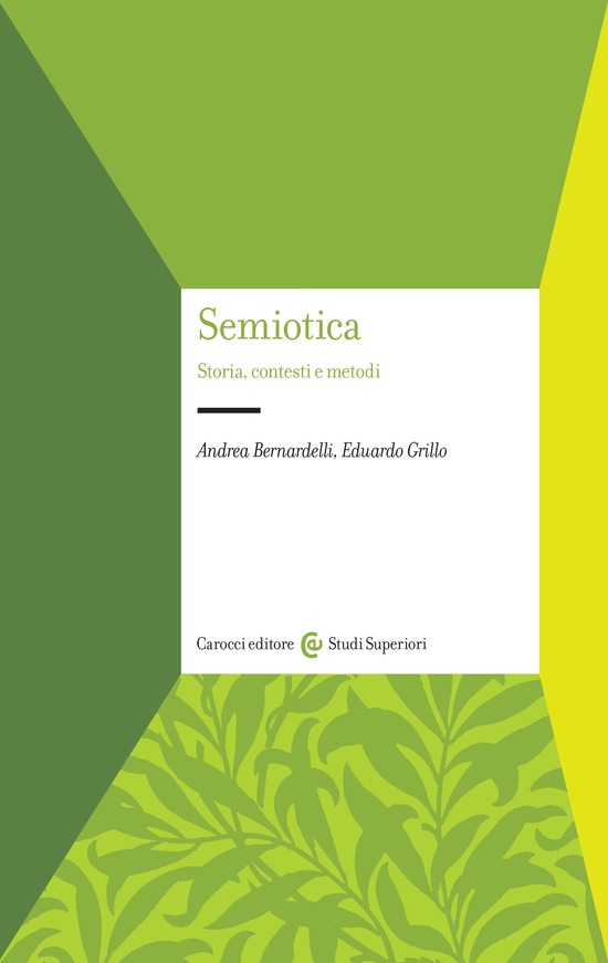 Copertina del libro Semiotica (Storia, contesti e metodi)