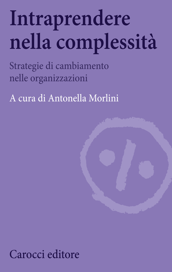 Copertina del libro Intraprendere nella complessità (Strategie di cambiamento nelle organizzazioni)