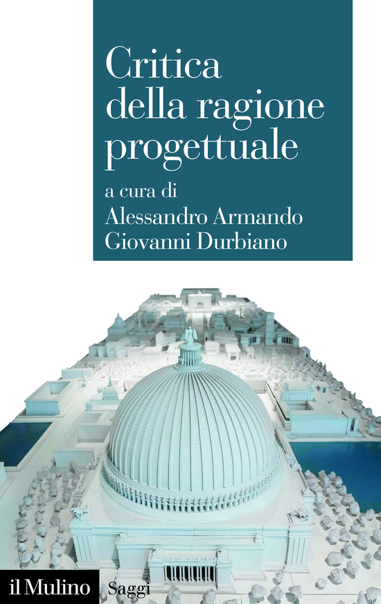 Copertina del libro Critica della ragione progettuale ()