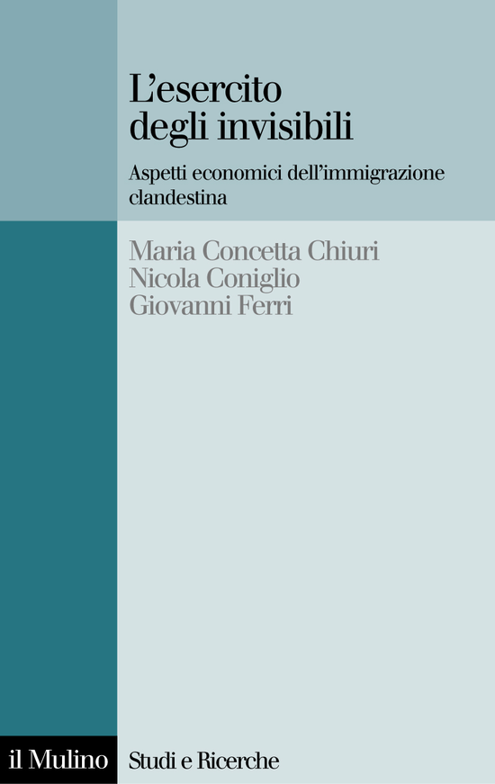 Copertina del libro L'esercito degli invisibili (Aspetti economici dell'immigrazione clandestina)