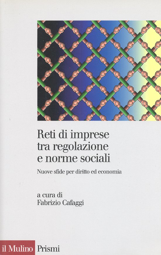 Copertina del libro Reti di imprese tra regolazione e norme sociali (Nuove prospettive tra diritto ed economia)