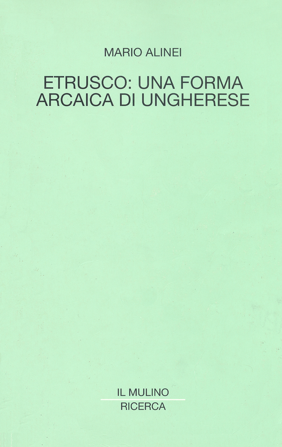 Copertina del libro Etrusco: una forma arcaica di ungherese ()